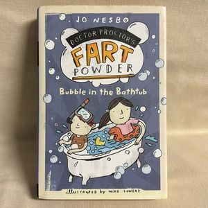 Bubble in the Bathtub: Doctor Proctor's Fart Powder HC Aladdin 2011 1st Ed. 8-12
